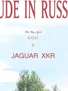 20210305 Nude In Russia Katja Jaguar Xkr 2700px 05 Apr 2019 X147 Pics