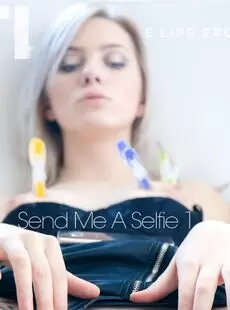 te Fresh Send Me A Selfie 1